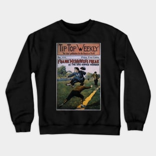 Vintage Baseball, Tip Top Weekly Magazine Cover Art,1912 Crewneck Sweatshirt